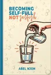 imgi_55_Becoming Self-Full Not Selfish